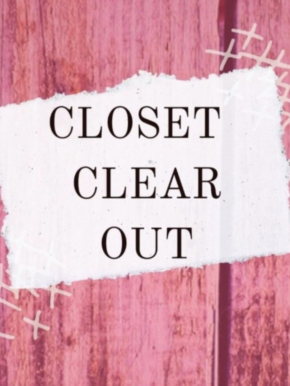 Closet Clear Out $4 & $5 Items